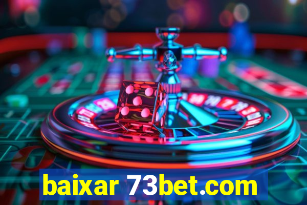 baixar 73bet.com