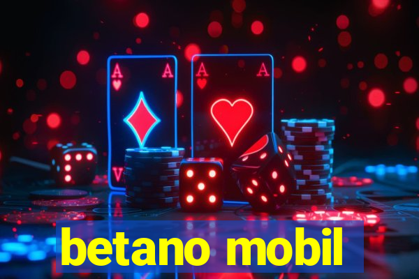 betano mobil