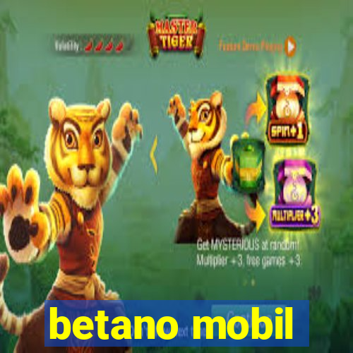 betano mobil