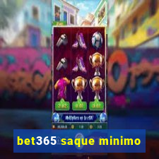 bet365 saque minimo