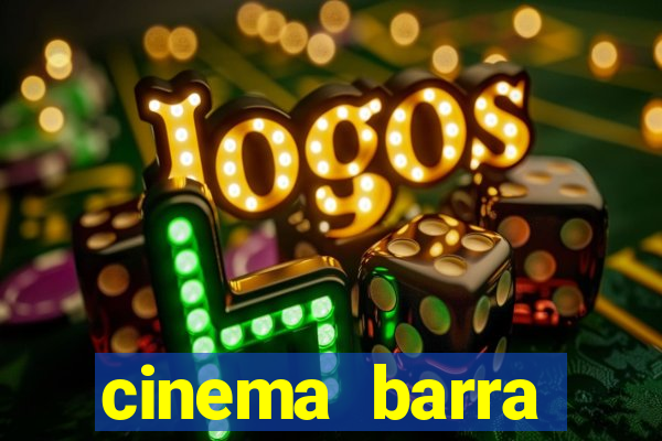 cinema barra shopping sul