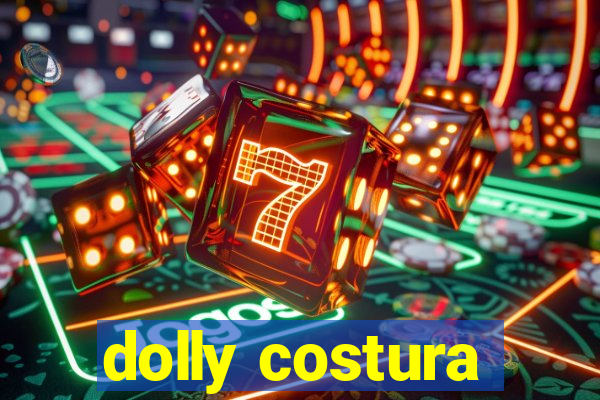 dolly costura