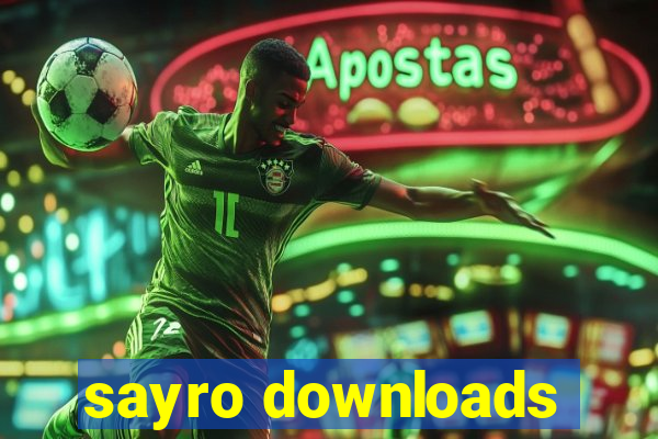 sayro downloads