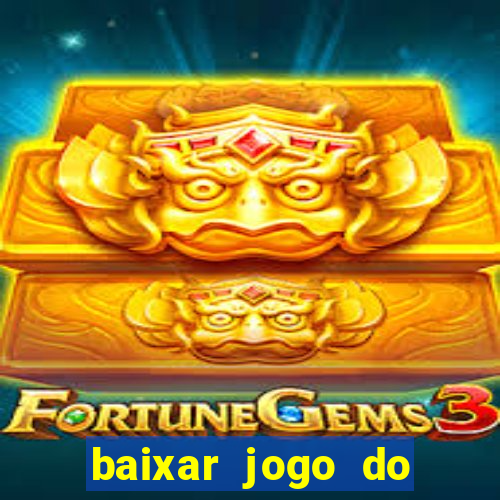 baixar jogo do tigre original