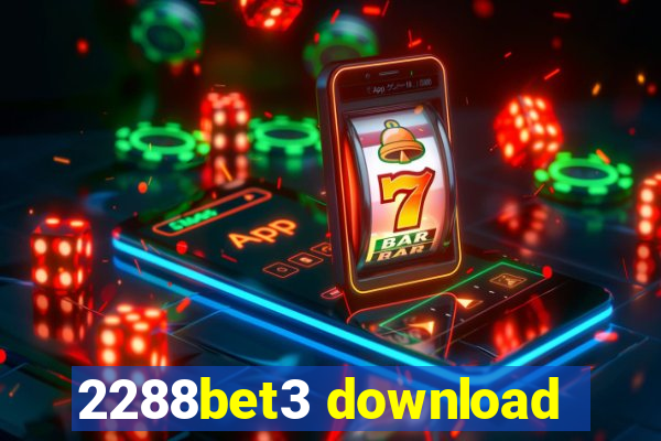 2288bet3 download