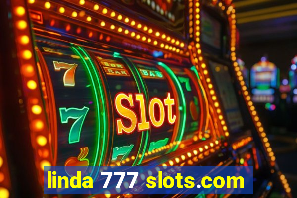 linda 777 slots.com