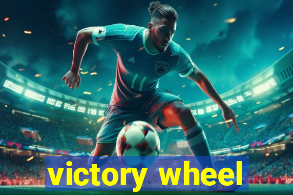 victory wheel