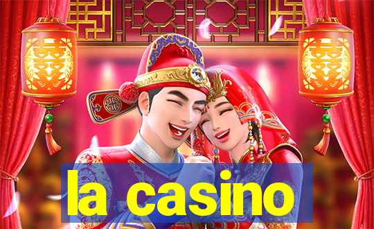 la casino