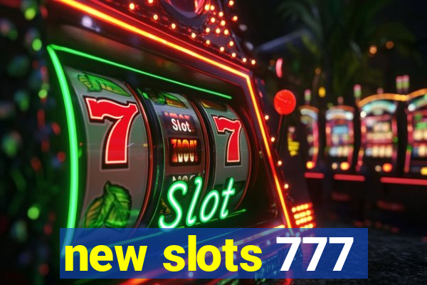 new slots 777