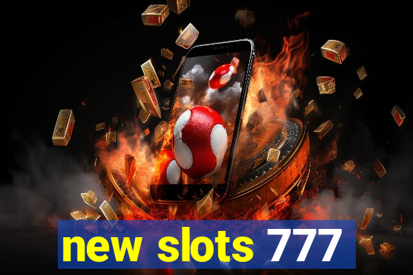 new slots 777