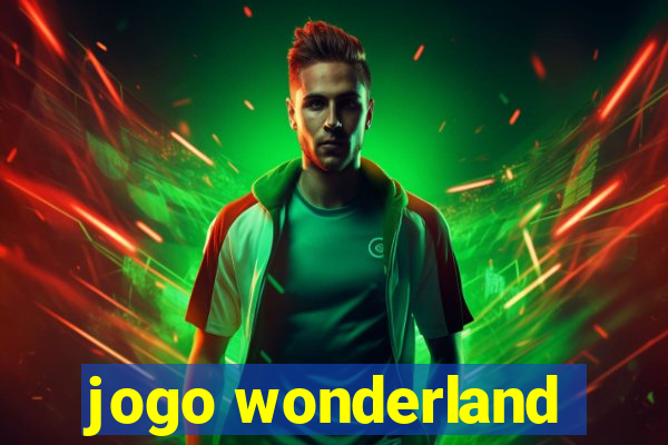 jogo wonderland