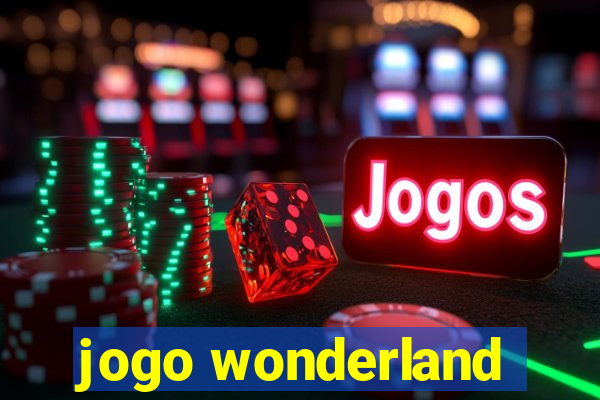 jogo wonderland