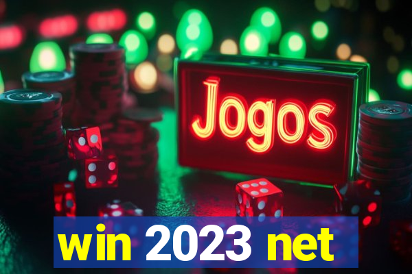 win 2023 net