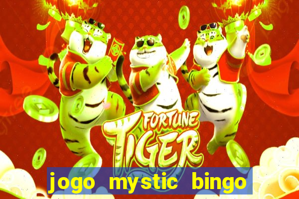 jogo mystic bingo é confiável