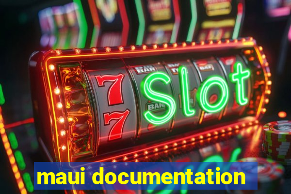 maui documentation