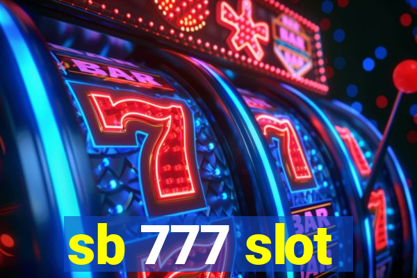 sb 777 slot