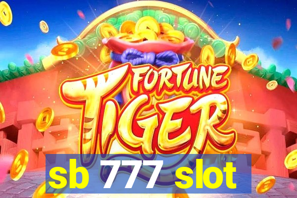 sb 777 slot