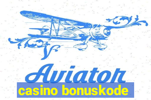 casino bonuskode