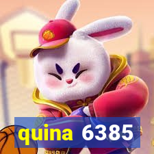 quina 6385