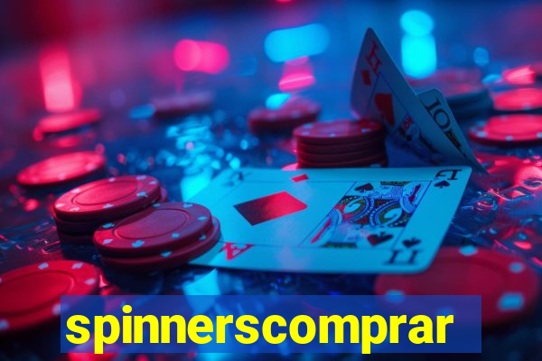 spinnerscomprar