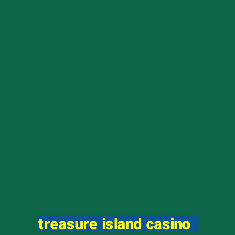 treasure island casino