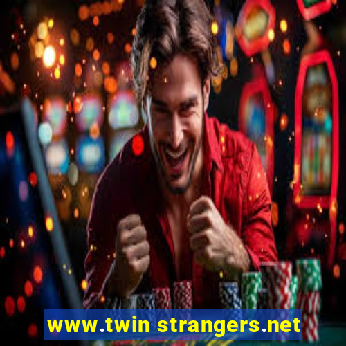 www.twin strangers.net