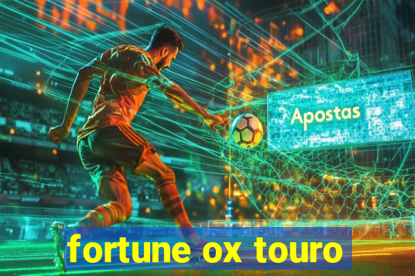 fortune ox touro