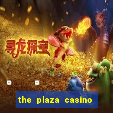 the plaza casino in las vegas