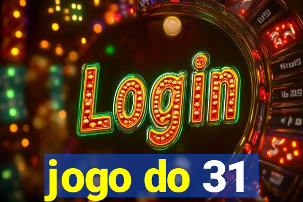 jogo do 31