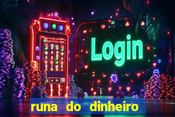 runa do dinheiro como ativar