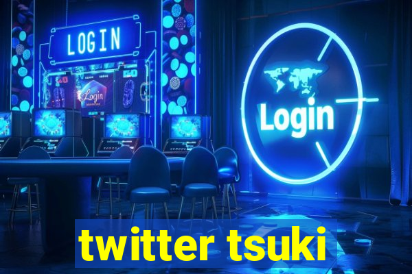 twitter tsuki