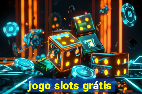 jogo slots grátis