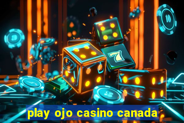 play ojo casino canada