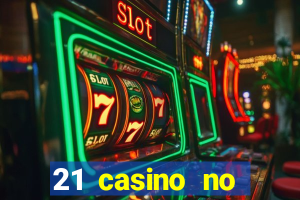 21 casino no deposit bonus 2019