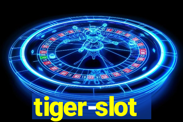 tiger-slot