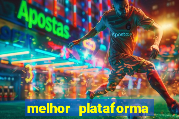 melhor plataforma para jogar e ganhar dinheiro