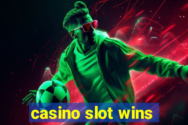 casino slot wins