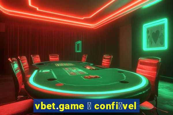 vbet.game 茅 confi谩vel