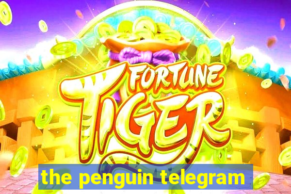 the penguin telegram