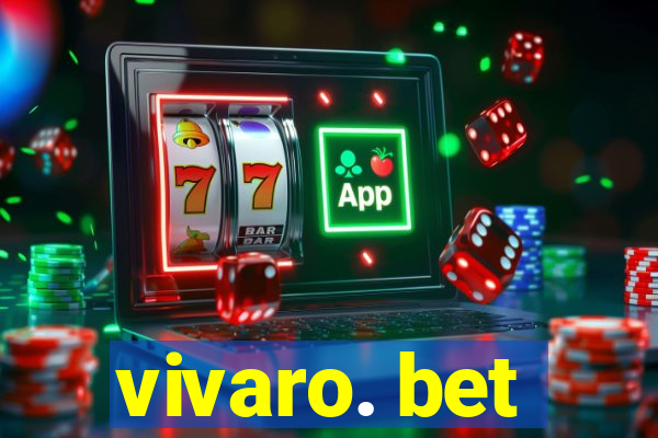 vivaro. bet