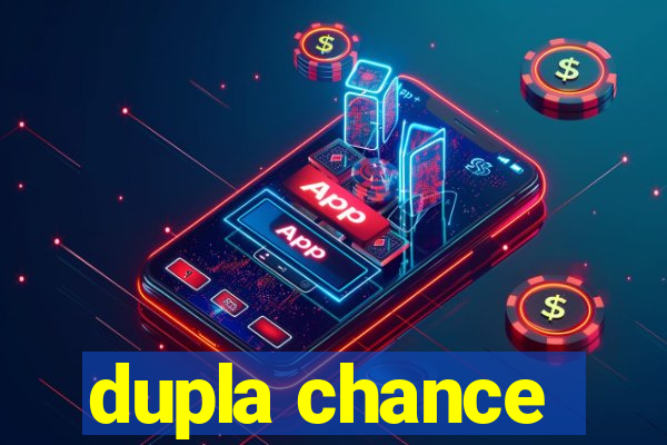 dupla chance