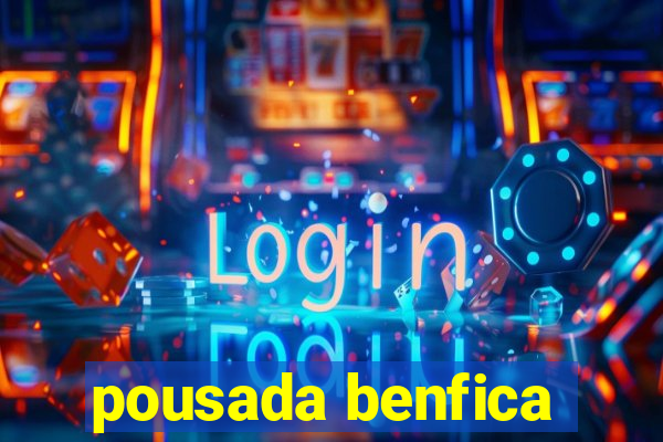 pousada benfica