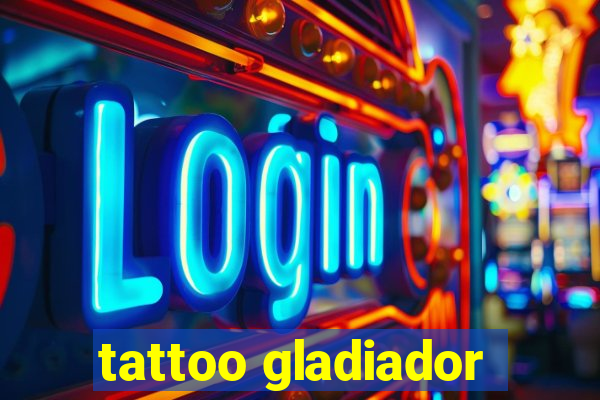 tattoo gladiador