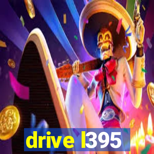 drive l395