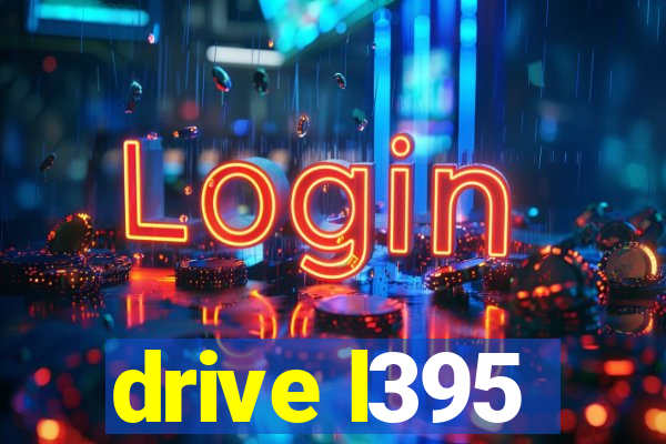 drive l395