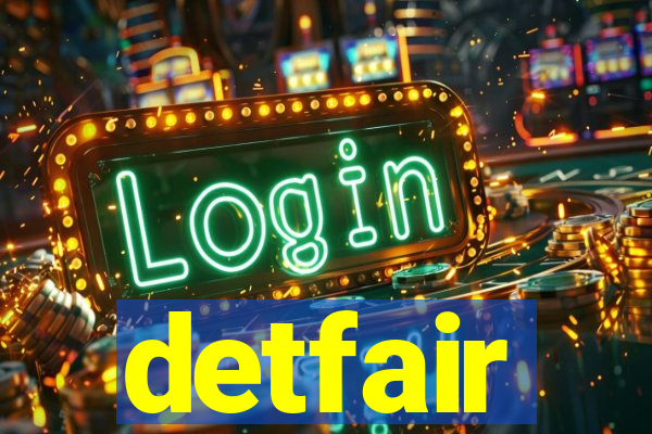 detfair