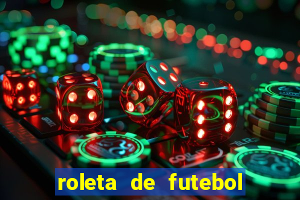 roleta de futebol carreira roleta de jogadores de futebol