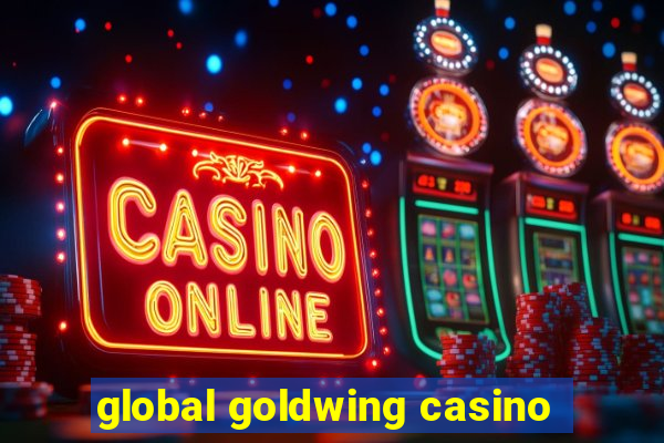 global goldwing casino