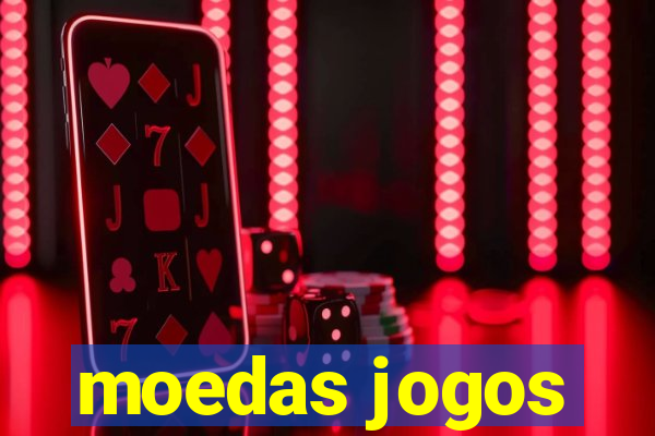 moedas jogos