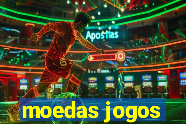 moedas jogos